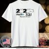 2020 HELLO 32 #QUARANTINED TEE SHIRT