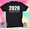 2020 written by Stephan King T-Shirts