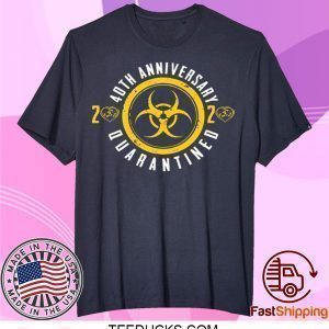 40th Anniversary 2020 Quarantined Happy Wedding Anniversary Tee Shirts