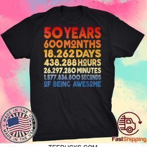 50 Years Old 50th Birthday Vintage Retro Mens Women 600 Months Tee Shirts