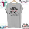 50th Birthday 2020 The Year When Got Real Quarantine Funny Toilet Paper Official TShirt