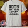 50th Birthday Shirt, Quarantine Shirt, The One Where I Was Quarantined 2020 Tee TShirts