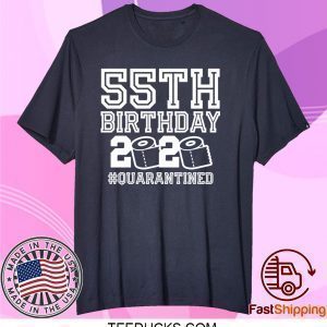 55th Birthday Shirt, Quarantine Shirt, The One Where I Was Quarantined 2020 Shirt TShirt