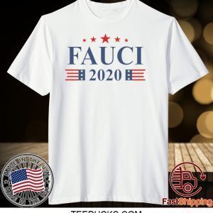 Anthony Fauci 2020 Tee Shirts
