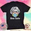 Bea Safe Tee Shirts