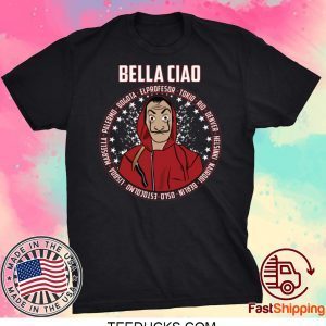 Bella Ciao – El Profesor Tee Shirts