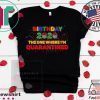 Birthday 2020 Quarantined Seniors Graduation, Quarantine Class of 2020 Tee Shirts