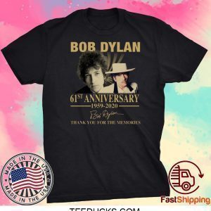 Bob Dylan 61st Anniversary Tee Shirts