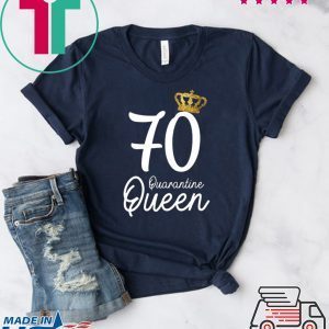 Born in 1950 My 70th Birthday Quarantine Queen Social Distancing Birthday 2020 Tee Shirts