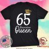 Born in 1955 My 65th Birthday Quarantine Queen Social Distancing Birthday 2020 Tee Shirts