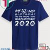 Born in 1968 My 52nd Birthday The One Where I was Quarantined 2020 Classic Tshirt Distancing Social Tee Shirts