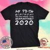 Born in 1971 My 49th Birthday The One Where I was Quarantined 2020 Classic Tshirt Distancing Social Tee Shirts