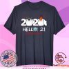 Born in 1999 Birthday Gift Idea 2020 Hello 21 Toilet Paper Birthday Cake Quarantined Social Distancing Classic Tee Shirts