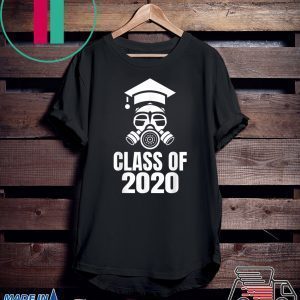 Class of 2020 Quarantine Seniors Gas Mask Tee Shirt