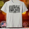 Coovid Corona Essential Employee 2020 Tee Shirts