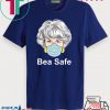 Corona Golden Girls Dorothy Bea safe Tee T-Shirt