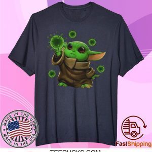 Coronavirus Merch Baby Yoda Tee Shirts