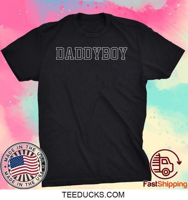 Daddy Boy Danny Gonzalez Gift T-Shirt