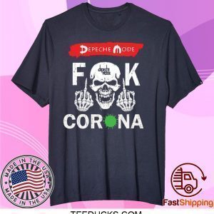 Depeche mode fuck corona Official T-Shirts