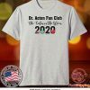 Dr Acton Fan Club The Colon In The Storm 2020 Tee Shirts