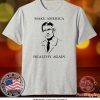 Dr Fauci Make America Healthy Again Tee Shirts