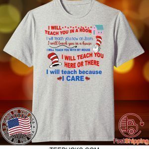 Dr Seuss I will teach you in a room Tee Shirts