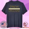 Drew Orleans – Tom Brady Drew Brees Tee Shirts