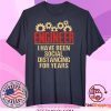 Engineer I Have Been Social Distancing For Years Tee Shirts