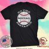 Go the Social Distance Tee Shirts