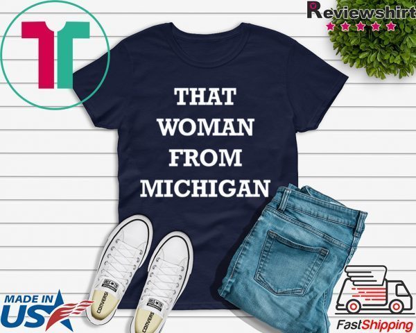 Gretchen Whitmer - That Woman From Michigan Mens T-Shirts