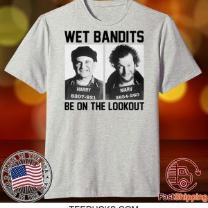 Harry And Marv Wet Bandits Be On The Lookout Home Alone Tee Shirts