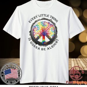 Hippie tree every little thing is gonna be alright Tee Shirts
