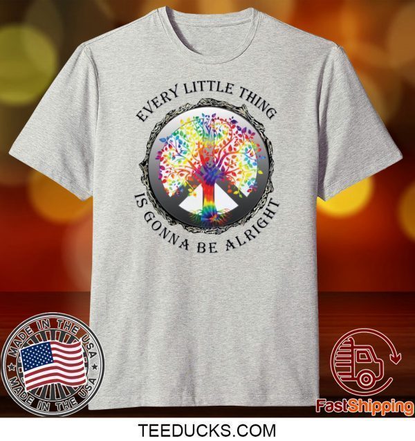 Hippie tree every little thing is gonna be alright Tee Shirts