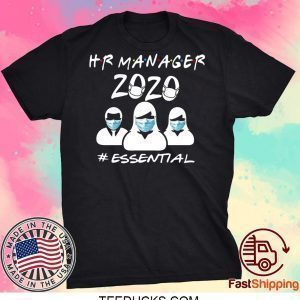 Hr Manager 2020 #essential Tee Shirts
