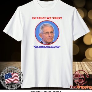 In Fauci We Trust Tee Shirts