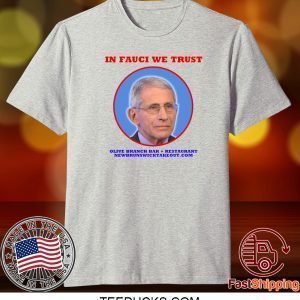 In Fauci We Trust Tee Shirts