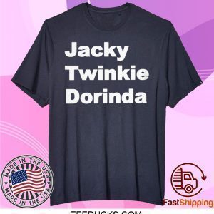 Jacky Twinkie Dorinda Tee Shirts