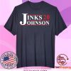 Jinks Johnson 2020 Tee Shirts