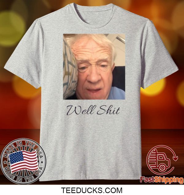 Leslie Jordan well shit Tee Shirts