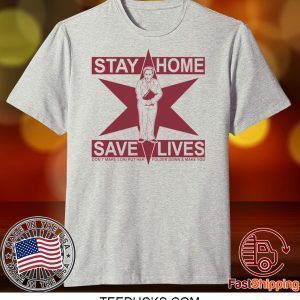 Lori Lightfoot Stay Home Save Lives Tee Shirts
