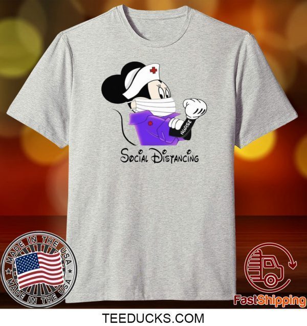 Mickey – Minnie Mouse Nurse Social Disyancing Tee Shirts