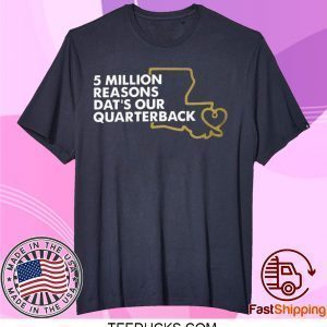 Million Reasons Tee Shirt - New Orleans Saints