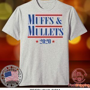 Muffs and Mullets 2020 Tee Shirts