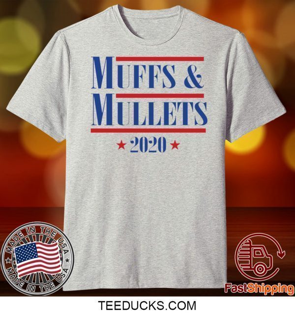 Muffs and Mullets 2020 Tee Shirts