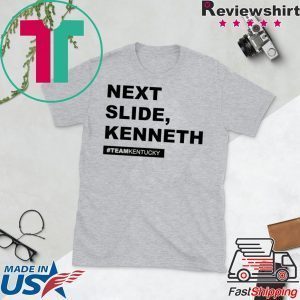 Next Slide Kenneth Kentucky Andy Beshear Tee Shirts