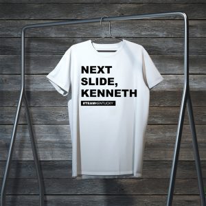 Next Slide Kenneth Kentucky Andy Beshear Tee Shirts