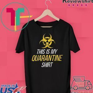 ORIWAVE This is My Quarantine Tee Shirts