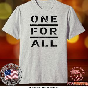 One For All Tee Shirt