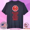 Please Stay 6 Feet Away Social Distancing Official T-Shirts