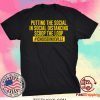 Putting the Social in Social Distancing Scoop the Loop Tee Shirts
